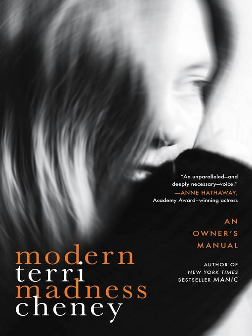 Title details for Modern Madness by Terri Cheney - Wait list